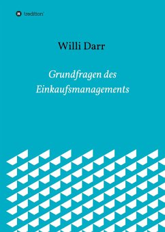 Grundfragen des Einkaufsmanagements - Darr, Willi