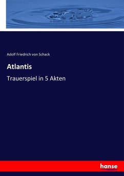 Atlantis: Trauerspiel in 5 Akten