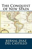 The Conquest of New Spain (eBook, ePUB)