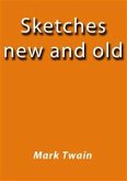 Sketches new and old (eBook, ePUB)