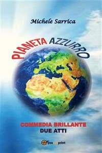 Pianeta azzurro (eBook, PDF) - Sarrica, Michele