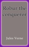 Robur the conqueror (eBook, ePUB)