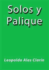 Solos y Palique (eBook, ePUB) - Alas Clarín, Leopoldo