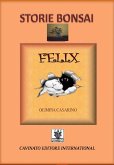 Storie Bonsai -Felix (eBook, PDF)