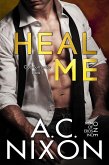 Heal Me (Club Surrender) (eBook, ePUB) Heal Me (Club Surrender) (eBook, ePUB)