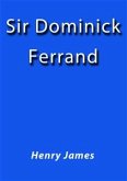 Sir Dominick Ferrand (eBook, ePUB)