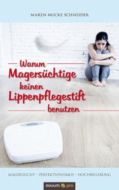 Cover Warum Magersüchtige keinen Lippenpflegestift benutzen