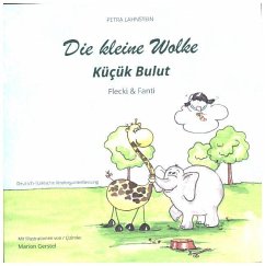 Die kleine Wolke II - Flecki und Fanti - Deutsch-Türkische Kindergartenversion - Lahnstein, Petra