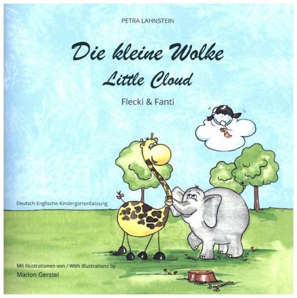 Die Kleine Wolke Ii Flecki Und Fanti Deutsch Englische Von Petra Lahnstein Portofrei Bei Bucher De Bestellen