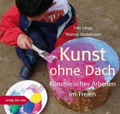 Kunst ohne Dach - Lange, Udo;Stadelmann, Thomas