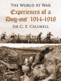 Experiences of a Dug-out, 1914-1918 (eBook, ePUB)