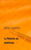La femme au manteau (eBook, ePUB)