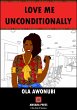 Love Me Unconditionally (eBook, ePUB) - Bild 1