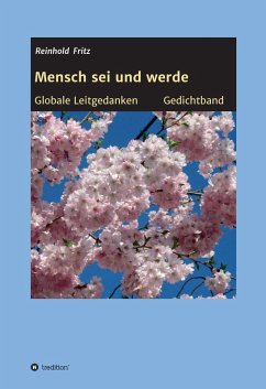 Mensch sei und werde (eBook, ePUB) - Fritz, Reinhold