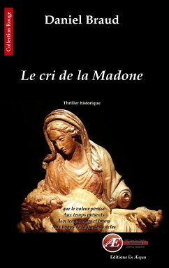 Le cri de la Madone (eBook, ePUB) - Braud, Daniel