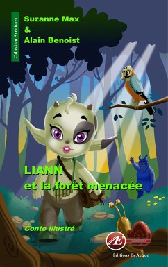 Liann et la forêt menacée (eBook, ePUB) - Max, Suzanne