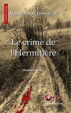 Le crime de l'Hermitière (eBook, ePUB) - Troussicot, Henry-Pierre