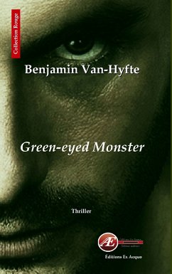 Green-Eyed Monster (eBook, ePUB) - Van-Hyfte, Benjamin