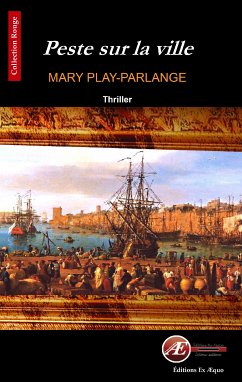 Peste sur la ville (eBook, ePUB) - Play-Parlange, Mary