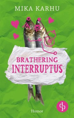 Brathering Interruptus (eBook, ePUB) - Karhu, Mika