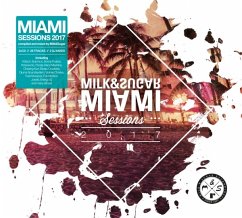 Miami Session 2017 - Various/Milk & Sugar (Mixed By)