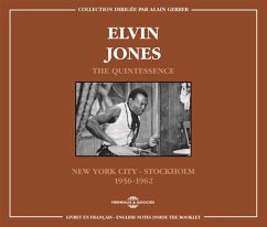 The Quintessence (New York City-Stockholm) 1956- - Jones,Elvin