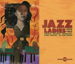 Jazz Ladies 1924-1962 Pianists,Trumpets,Trombone - Diverse