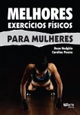 Melhores exercícios físicos para mulheres (eBook, ePUB)