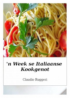 'n Week se Italiaanse kookgenot (eBook, ePUB) - Ruggeri, Claudio