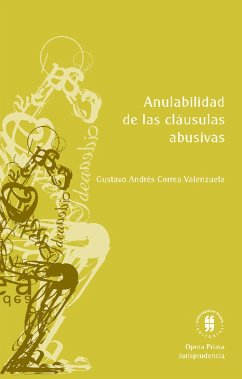 Anulabilidad de las cláusulas abusivas (eBook, ePUB) - Correa Valenzuela, Gustavo Andrés