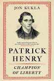 Patrick Henry (eBook, ePUB) Patrick Henry (eBook, ePUB)