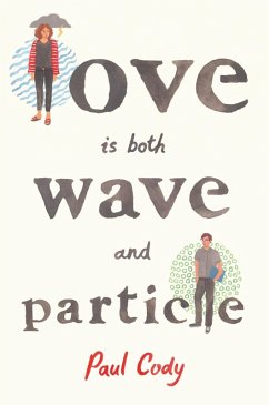 Cover Love Is Both Wave and Particle (eBook, ePUB)