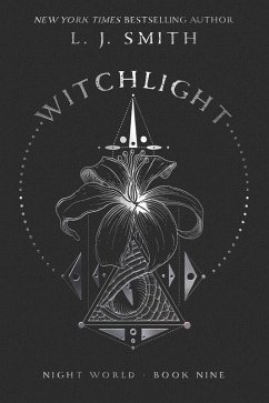 Witchlight (eBook, ePUB) - Smith, L. J.
