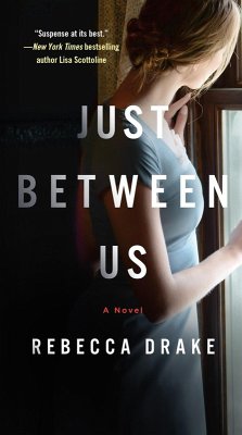 Just Between Us (eBook, ePUB) - Drake, Rebecca