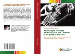 Otimização Robusta Multiobjetivo em Conforto e Segurança Veicular - Centeno Drehmer, Luis Roberto