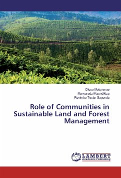 Role of Communities in Sustainable Land and Forest Management - Matsvange, Digoo;Kaundikiza, Munyaradzi;Sagonda, Ruvimbo Teclar