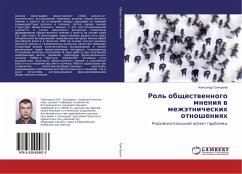 Rol' obschestwennogo mneniq w mezhätnicheskih otnosheniqh - Grigor'ew, Alexandr