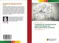 Produção do Conhecimento sobre Formação em Educação Física no Brasil
