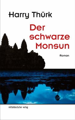 Der schwarze Monsun (eBook, ePUB) - Thürk, Harry