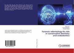 Forensic odontology-Its role in conservative dentistry and endodontics - Devi, Mona;Mahajan, Pardeep;Monga, Prashant