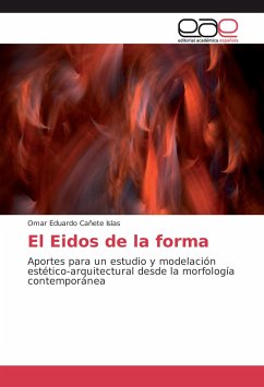 El Eidos de la forma - Cañete Islas, Omar Eduardo