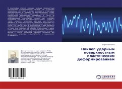 Naklep udarnym powerhnostnym plasticheskim deformirowaniem Naklep udarnym powerhnostnym plasticheskim deformirowaniem