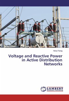 Voltage and Reactive Power in Active Distribution Networks - Farag, Hany