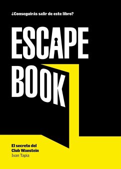 Escape book : el secreto del Club Wanstein - Tapia Lasaosa, Iván; Tapia, Iván