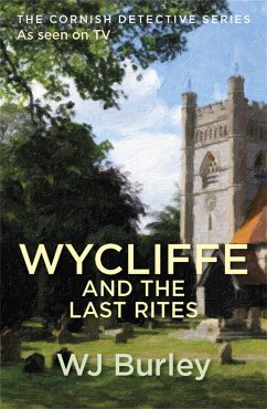 Wycliffe And The Last Rites - Burley, W.J.