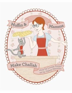 Muffin & Mama Make Challah