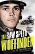 Raw Speed - The Autobiography of the... - Bild 1