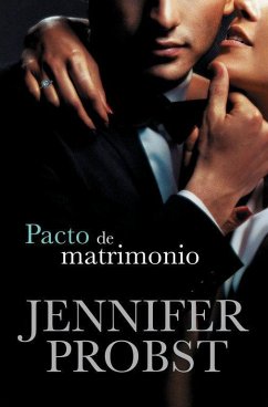 Casarse con un millonario 4. Pacto de matrimonio - Probst, Jennifer