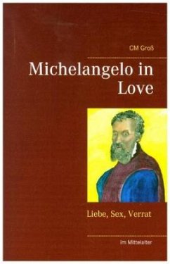 Michelangelo in Love - Groß, CM