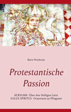 Protestantische Passion - Preckwitz, Boris